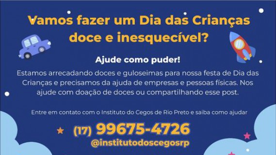 Instituto dos Cegos de Rio Preto arrecada doces para ação de Dia das Crianças